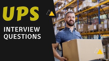 UPS Interview Questions with Answer Examples