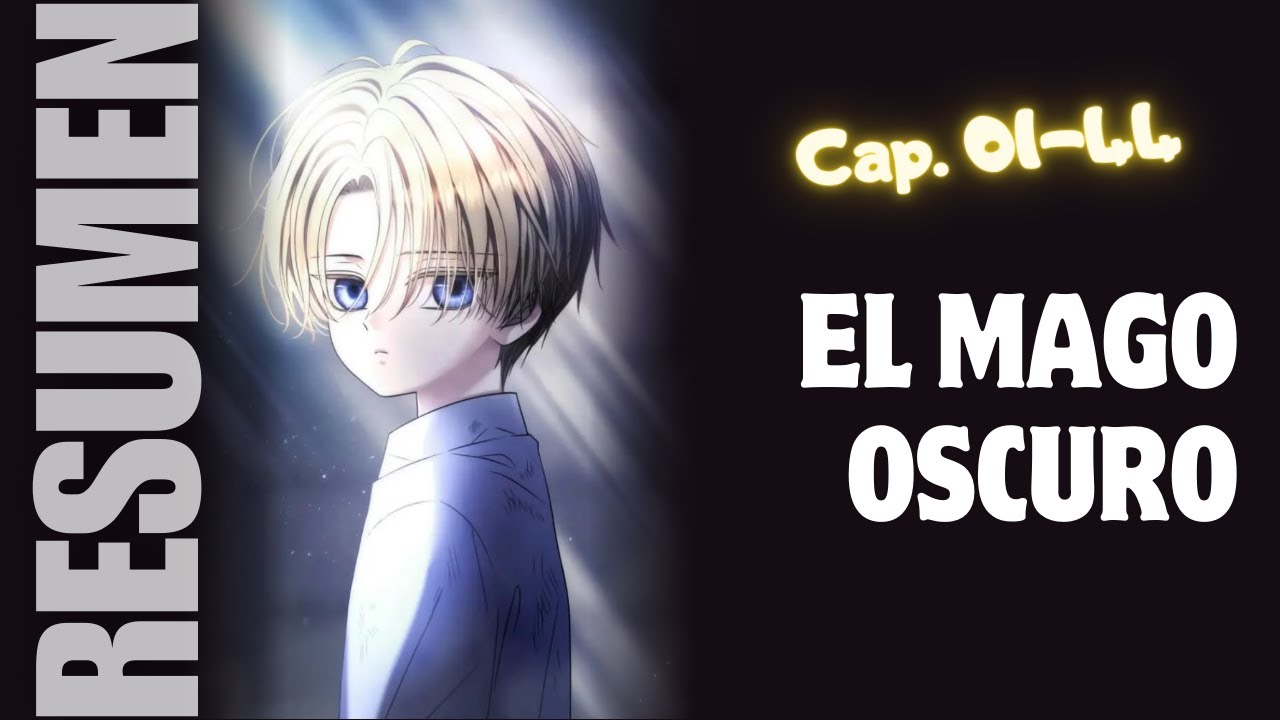 # 01-44⬛🟡 El Mago más poderoso entra a la academia de magia más prestigiosa | MANHWA RECAP