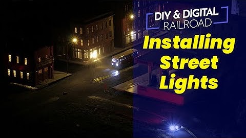 Wiring Up Street Lights on my Model Railroad