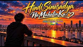 HINDI SINASADYA NA MAHALIN KA |  LYRIC VIDEO | LENZTONE MUSIC