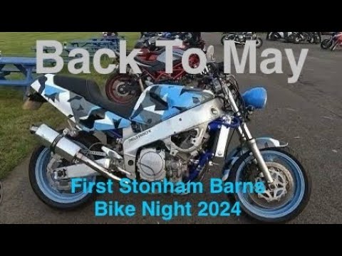First Stonham Barns Bike Night May 2024 - - YouTube