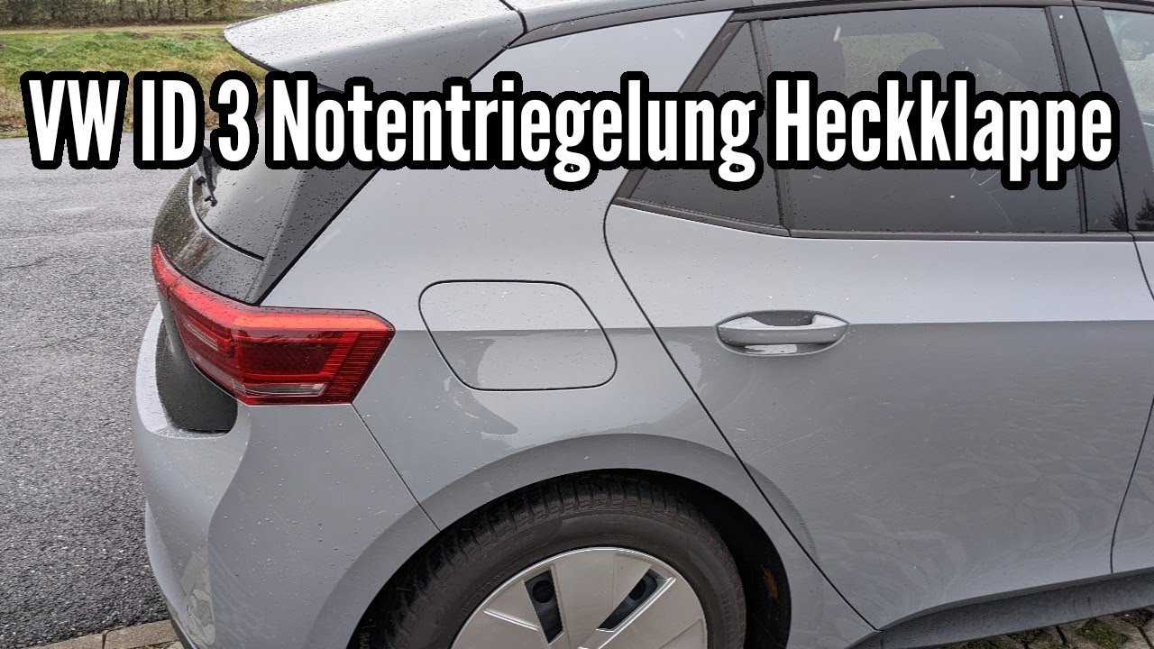 Golf 5 Zündschlüssel Lässt Sich Nicht Drehen VW ID 3 Notentriegelung Heckklappe Kofferraum öffnen Volkswagen ID3