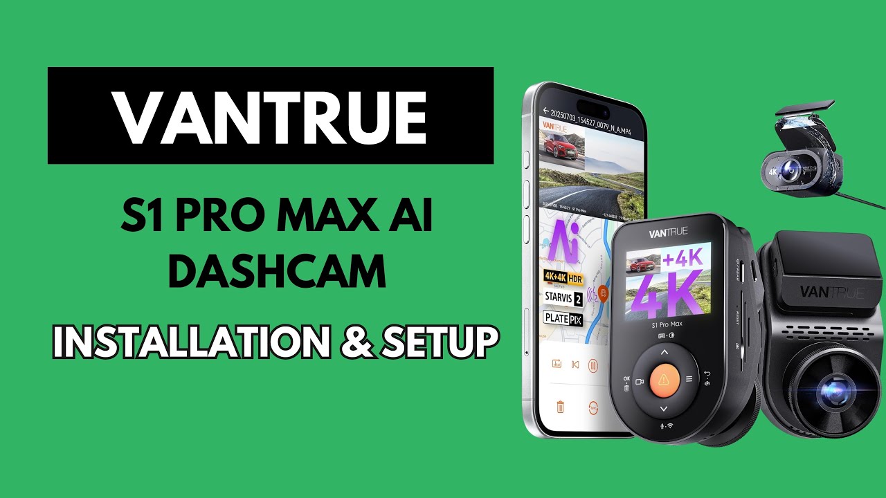 Установка и настройка: Руководство пользователя видеорегистратора Vantrue S1 Pro Max AI 4K+4K