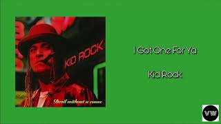 Kid Rock - I Got One For Ya (Clean Version)