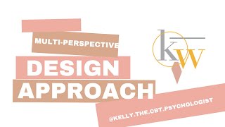 Learn about a multi-perspective design approach in qualitative research in Psychology.