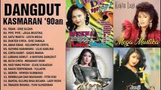 DANGDUT KASMARAN '90an | ERIE SUZAN, MEGA MUSTIKA, LESTA MEGA, EVIE TAMALA