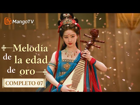 SubEsp EP7 Melodía De La Edad De Oro Melody Of Golden Age Ding Yuxi Deng Enxi MangoTV Spanish