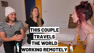 This couple travels the world together working remotely || Digital Nomad || Remote Collective