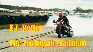 E.j. Potter The Michigan Madman