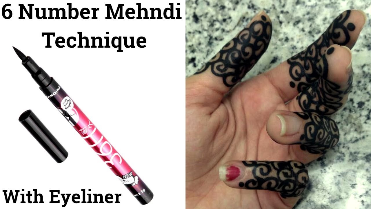 mehndi ke design arabian Number 6 Mehndi Technique with Eyeliner|A New Style How To Apply Mehndi With Number 6 Technique|