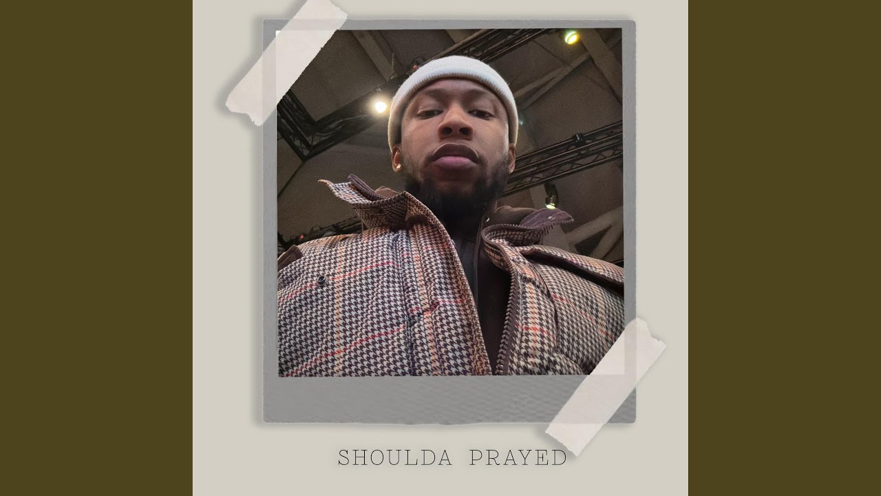 Watch Shoulda Prayed on YouTube Watch Shoulda Prayed on YouTube