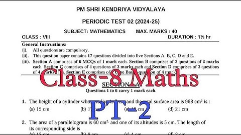 Class-8 Maths / PT-2 Exam Question Paper / Session 2024-25 / Periodic Test-2 for KV students