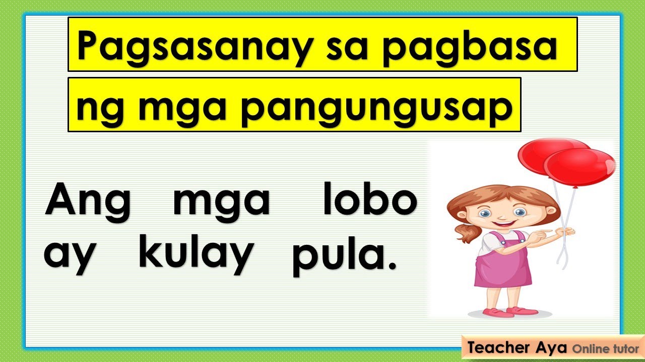 Pagsasanay sa pagbasa ng mga pangungusap  Filipino Kinder  Grade 1  2  Practice Reading