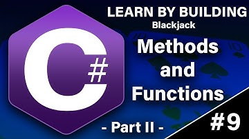 Learn C# By Building - Methods and Functions Part 2