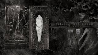 WOLVES IN THE THRONE ROOM - Estuary [FULL ALBUM STREAM] Guide