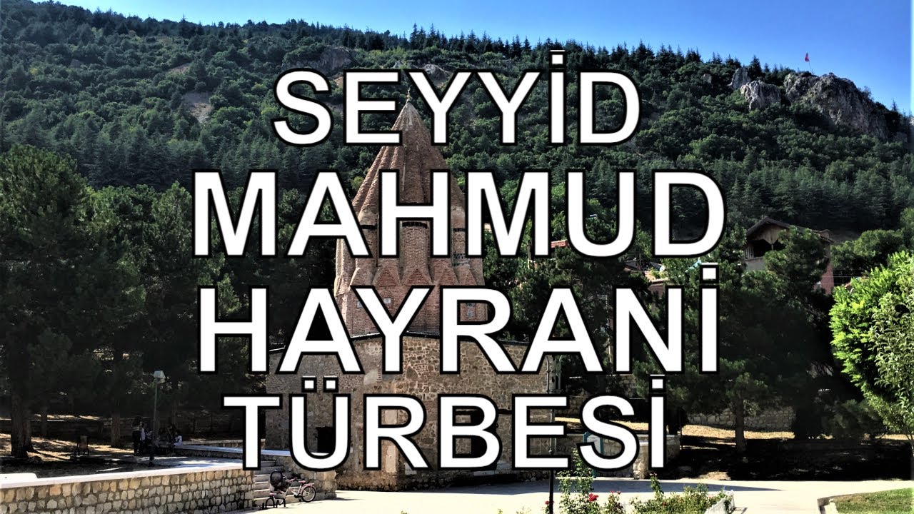 Konya Akşehir Seyyid Mahmud Hayrani Türbesi - Dr. Murat