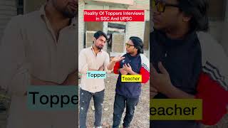 Topper Vs Teacher || Reality of Topper’s Interview Of SSC and UPSC #shorts