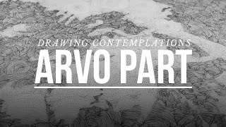 Arvo Part  - A Portrait
