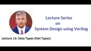Lecture 13 - Data Types (Net Types)