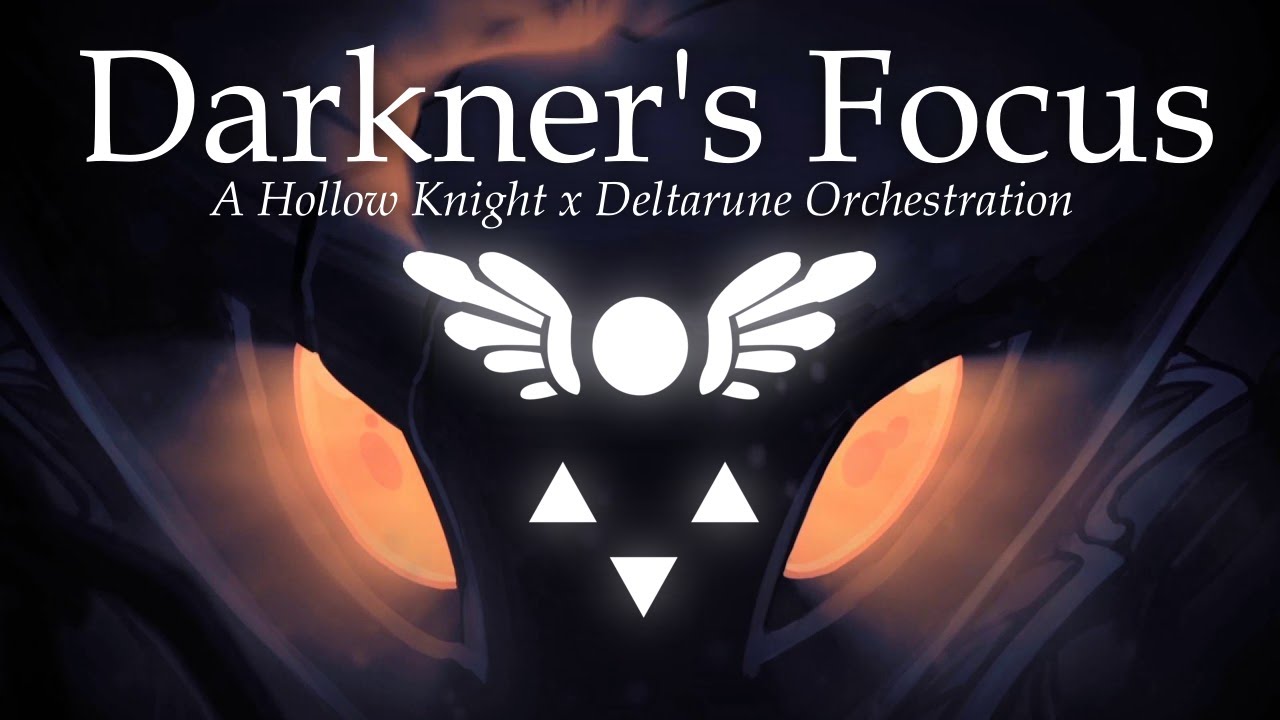 Darkner's Focus - A Hollow Knight x Deltarune Orchestration - YouTube