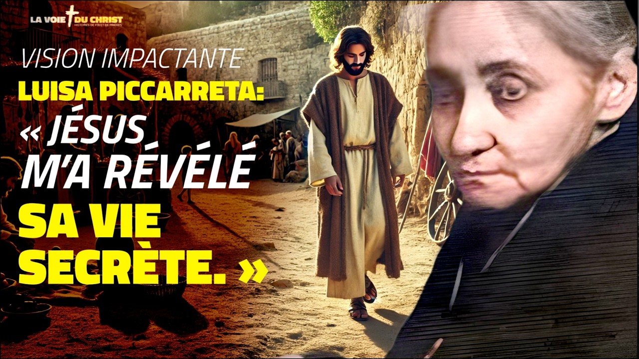 Luisa Piccarreta : J’ai vu Jésus et Il m’a révélé Sa vie secrète !