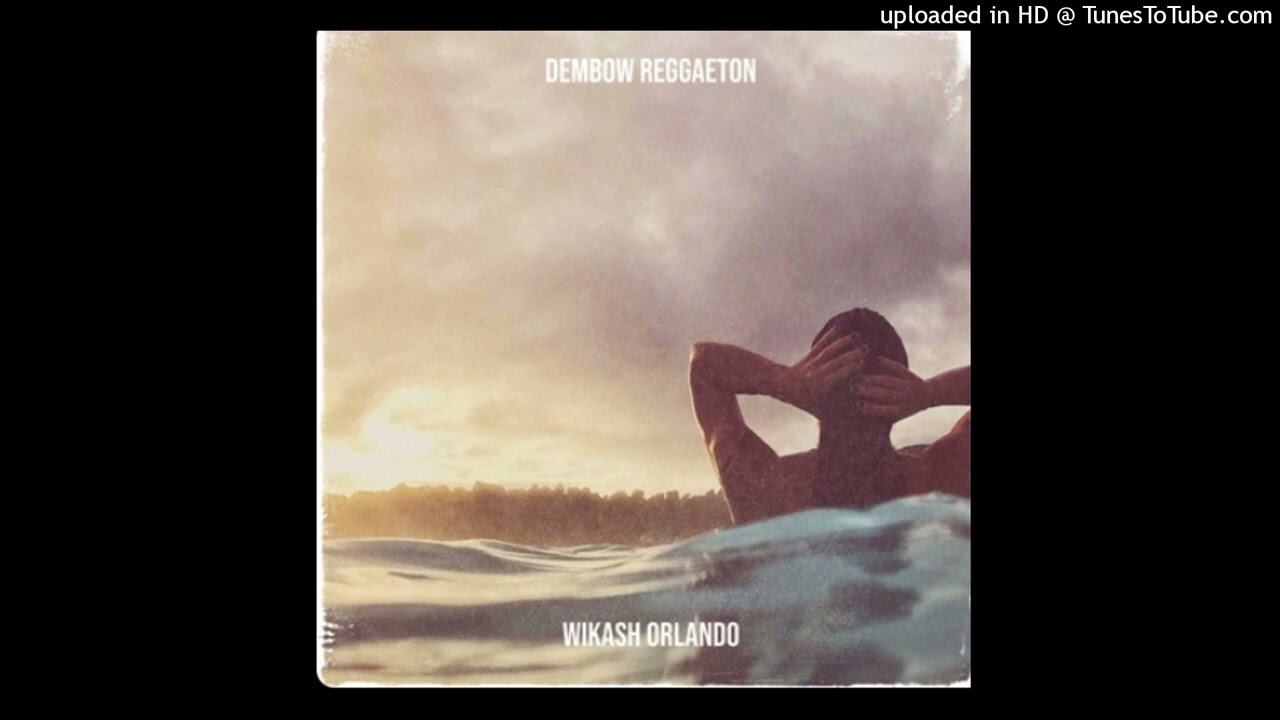 Dembow-Wikash Orlando