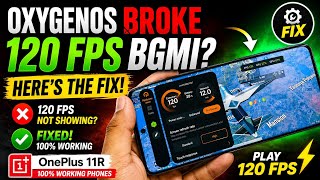 OxygenOS Broke 120 FPS BGMI? Here's the Fix! oneplus 11r other Oneplus phone's screenshot 2