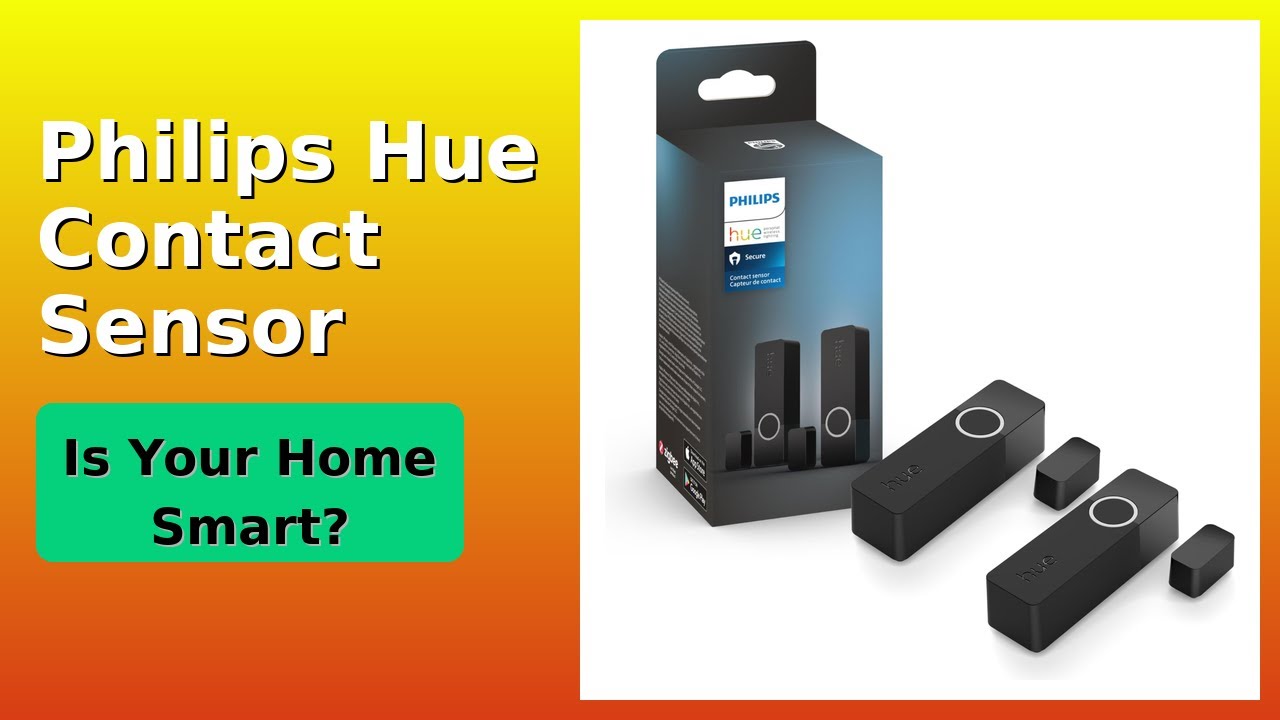 REVIEW (2025): Philips Hue Contact Sensor. Features.