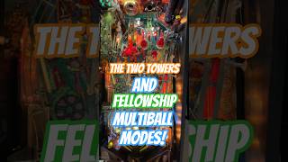 The Two Towers & Fellowship Of The Ring Multiball Modes