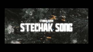 Stonesleeper - Stechak Song (Official Music Video)