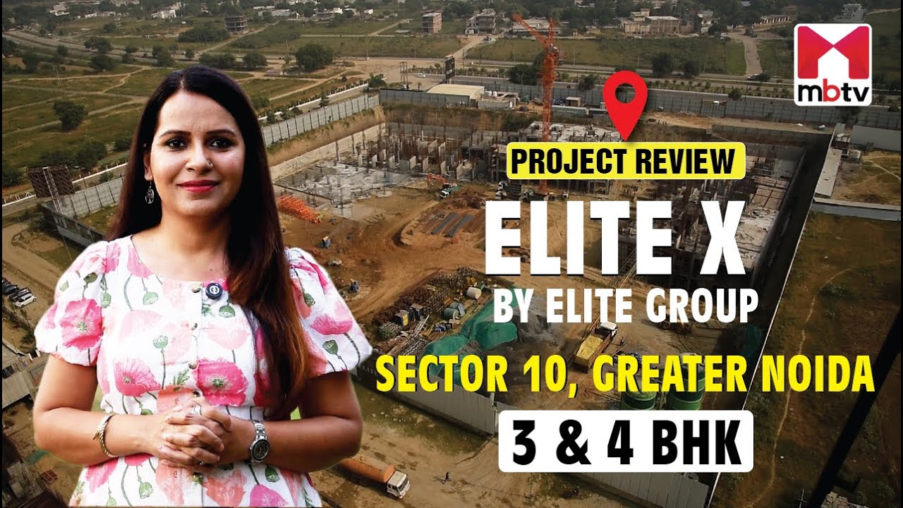 Elite X by Elite Group, Greater Noida l Project Review l INR 1.85 cr onwards