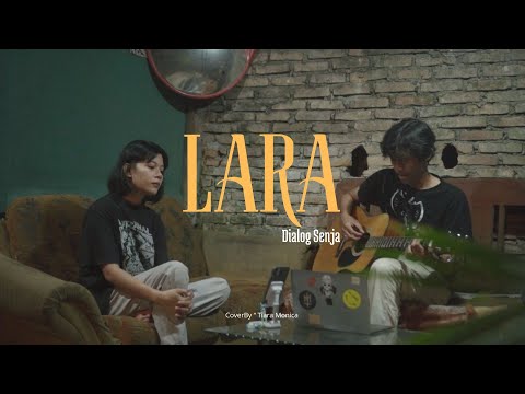 Cover DIALOG SENJA - LARA (COVER) By. Tiara Monica