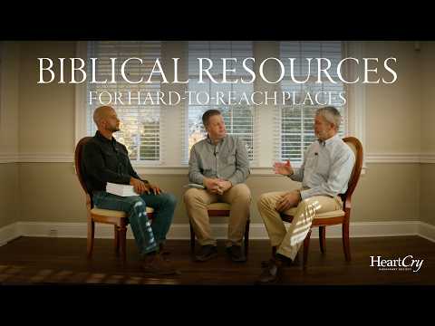 Biblical Resources for Hard-to-Reach Places | Paul Washer, David Woollin, & Paul Carrington
