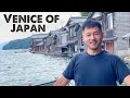 The Venice of Japan | Ine Kyoto