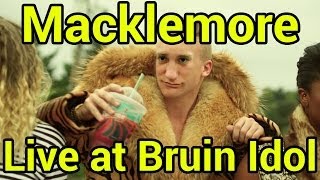 Macklemore Live At Bruin Idol (Ft. Nicki Minaj) [4/30/14]