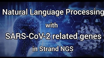 Natural Language Processing (Text Mining) approach in Strand NGS (Extract Relations via NLP)