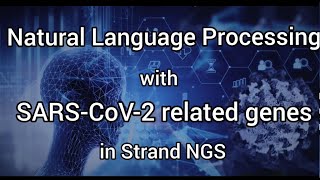 Natural Language Processing (Text Mining) approach in Strand NGS (Extract Relations via NLP)