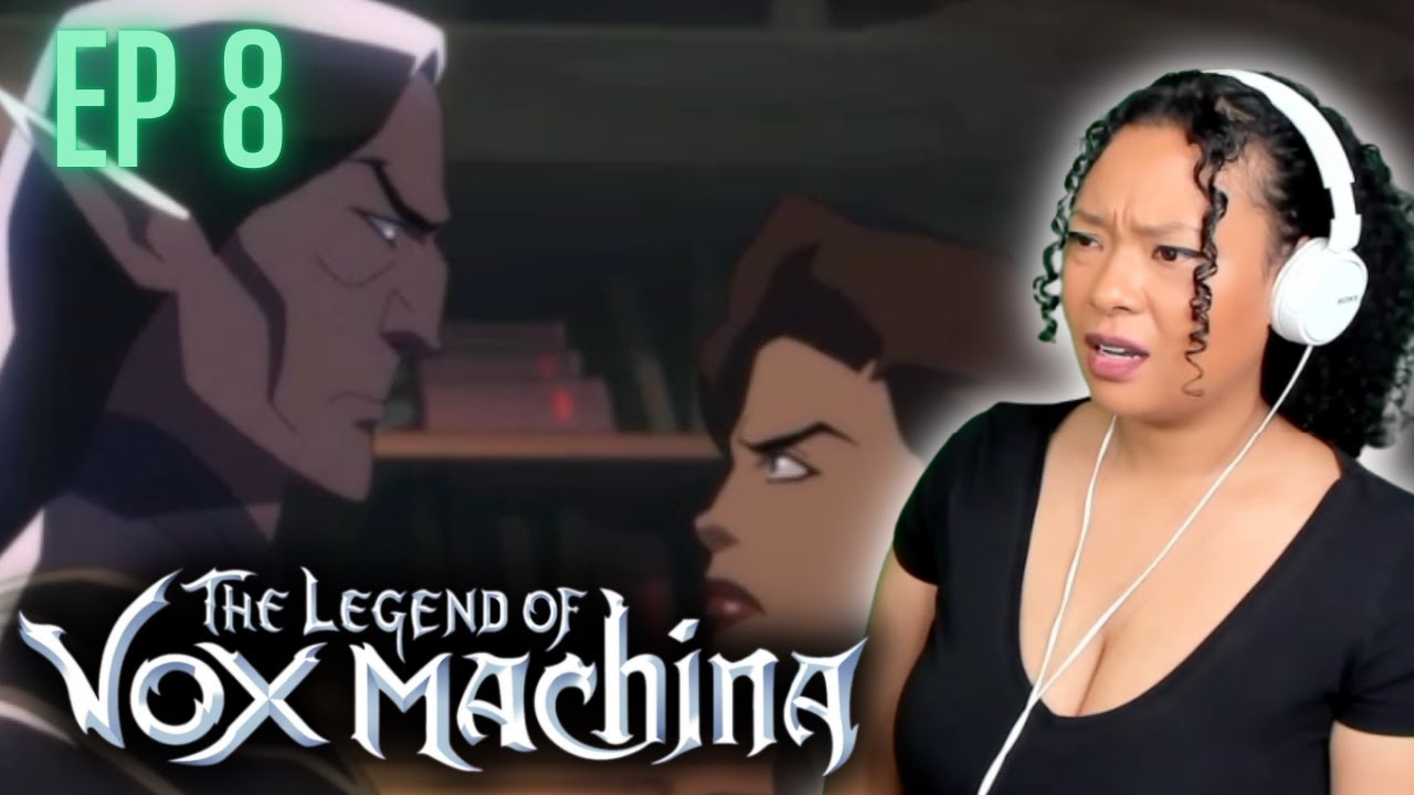 Papa Vex Can Kick Rocks, Legend of Vox Machina Episode 8 Reaction Echo Tree | First Time Watching