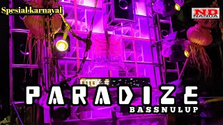 Dj Paradise Nanda jember Bass Ngosek.!! Spesial Karnaval 🔥