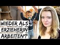 Vermisse ich meinen Beruf als Erzieherin? | Arbeiten im Kindergarten | Realtalk