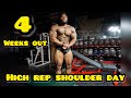 High Rep Shoulder Day| 4 Weeks out