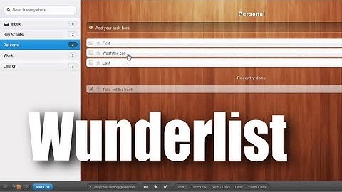How to use Wunderlist effectively for project and task management