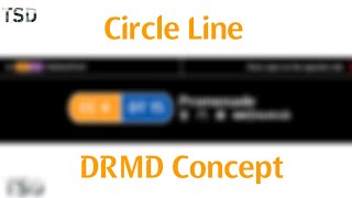 [SMRT] Circle Line DRMD Concept