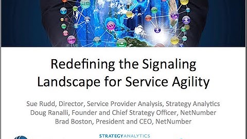 NetNumber Webinar: Redefining the Signaling Landscape to Deliver Service Agility