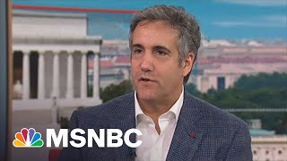 Michael Cohen On Deadline White House Part 2