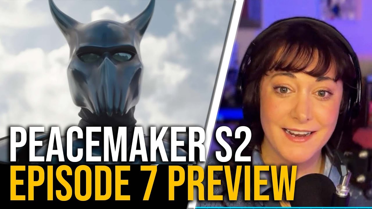 Peacemaker S2 Episode 7 Preview Spoiler Talk - YouTube