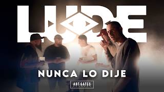 LUDE - Nunca Lo Dije (Vídeo Oficial)