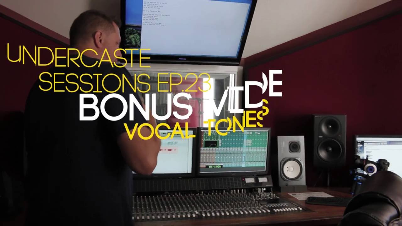 BONUS VIDEO - Vocal Tones - Undercaste Sessions Ep.23