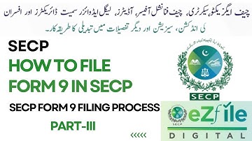 How to File 9 in SECP eZfile (Part-III) | How to appoint Auditor, legal advisor & director in SECP