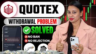 Quotex Withdrawal Problem | Quotex Biggest Mistake In Withdrawal |How To Unblock Your Quotex Account